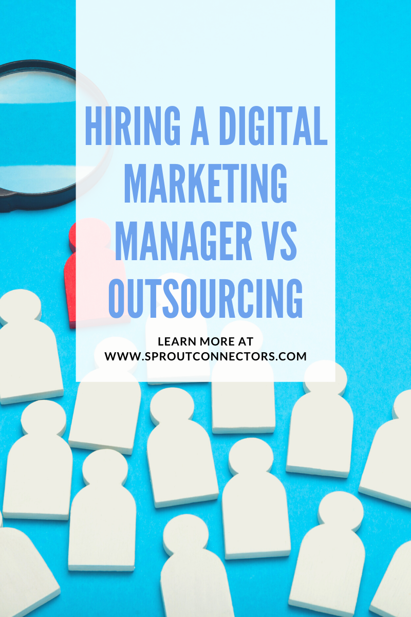 hiring-a-digital-marketing-manager-vs-outsourcing